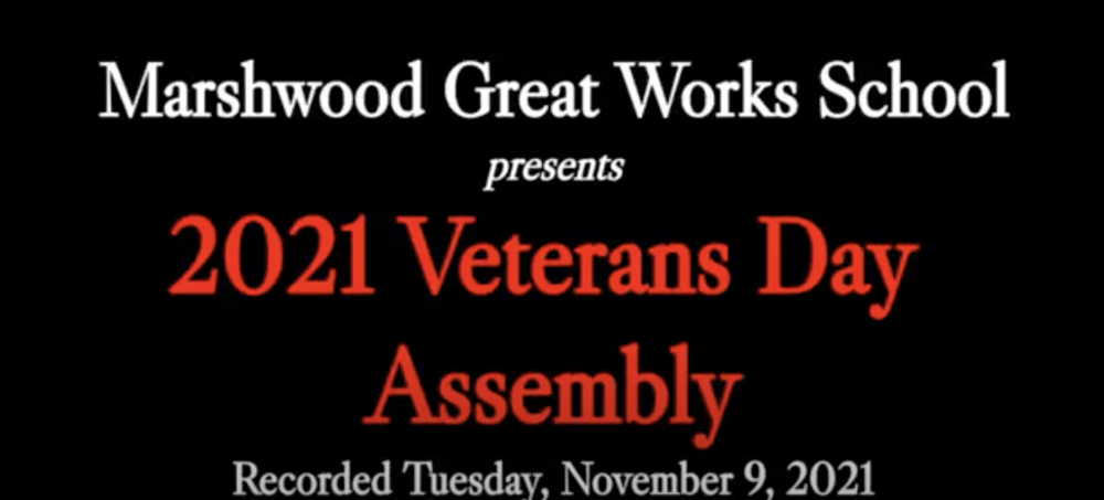 Marshwood Great Works School Veterans Day Assembly